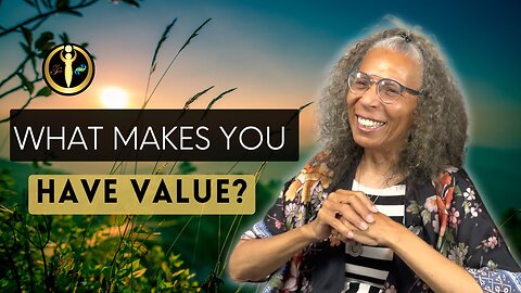 What Makes You Have Value?