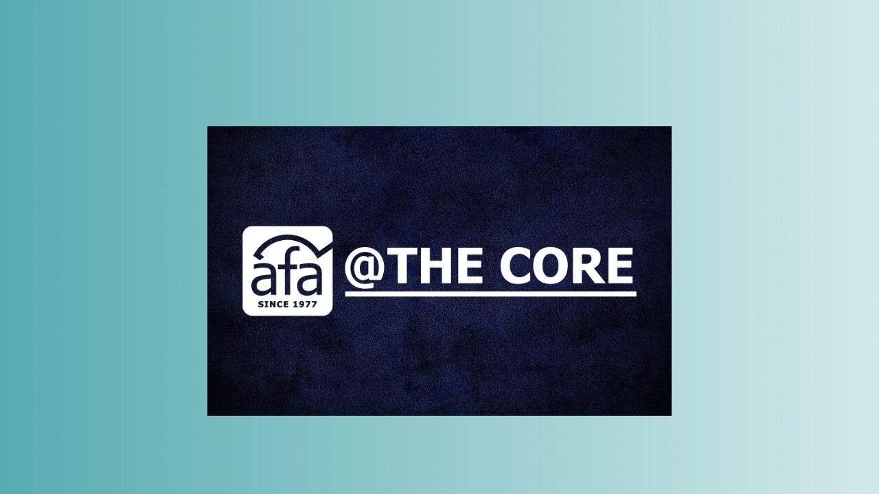 afa@THE CORE December 7, 2022