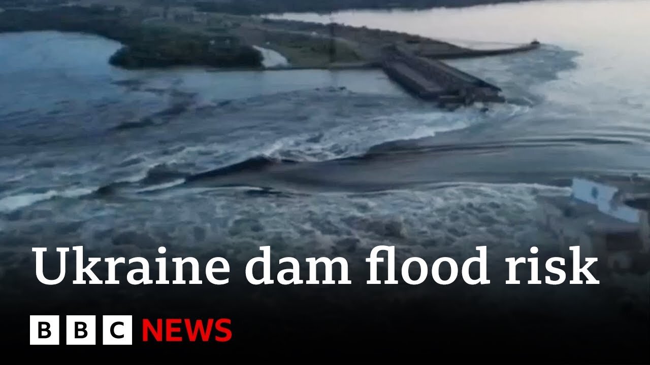 Ukraine dam: Thousands evacuated from ‘critical zone’ near Kakhovka plant – BBC News