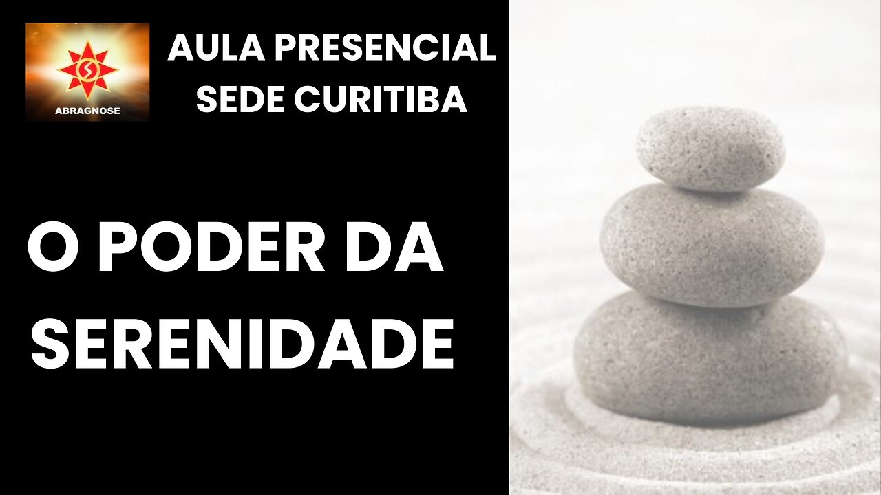 O PODER DA SERENIDADE