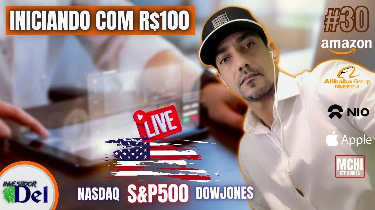 #30 COMEÇANDO C/ R$100 AÇÕES INTERNACIONAIS + BITCOIN | HK50 | US100 | US30 | SP500