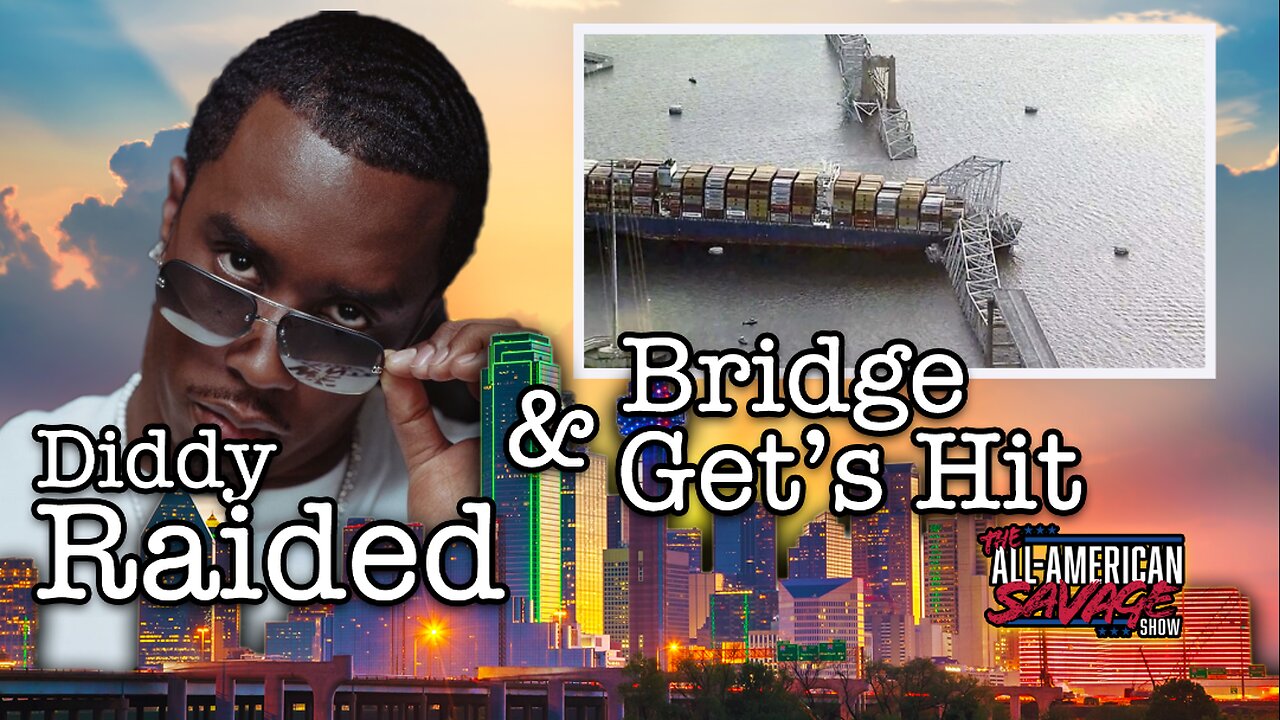 Bridges getting hit, P-Diddy on the lamb, and more.