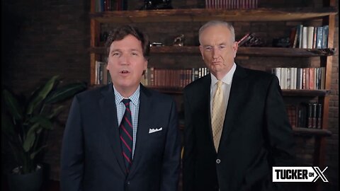 Tucker💥Carlson👀EPISODE2️⃣6️⃣The💥Bill O'Reilly🎙️Interview💥🔥😎