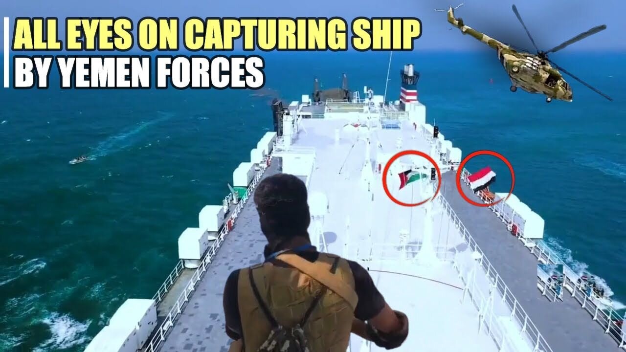 Capturing scene of Israeli cargo ship by Yemeni forces like Hollywood movies