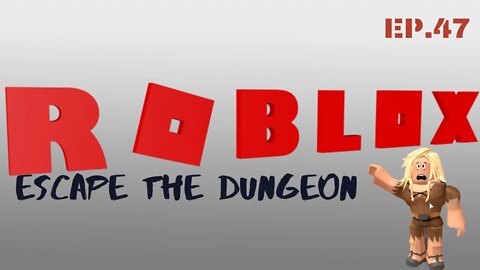 Roblox Escape the Dungeon