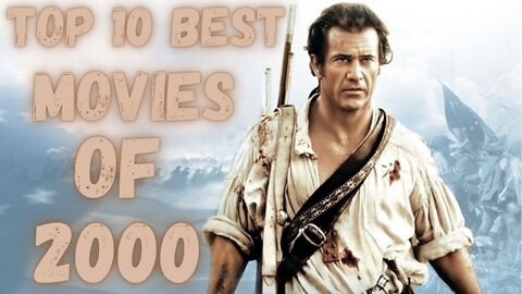 Top 10 Best Movies Of 2000