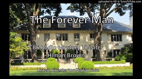 The Forever Man - CBS Radio Mystery Theater