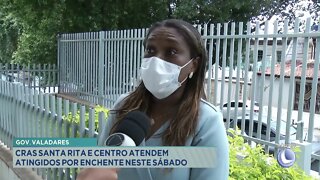 Gov. Valadares: CRAS Santa Rita e centro atendem atingidos por enchente neste sábado