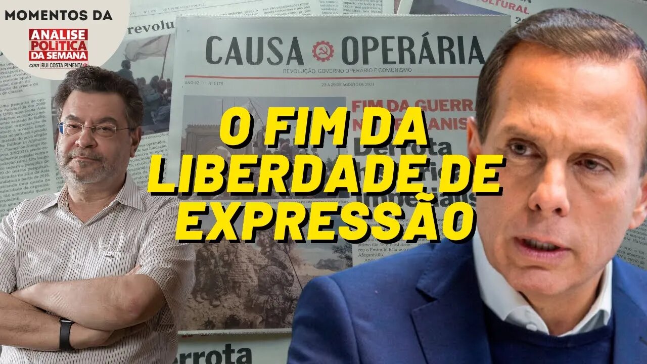 O processo de Doria contra o PCO e o fim da liberdade de expressão | Momentos