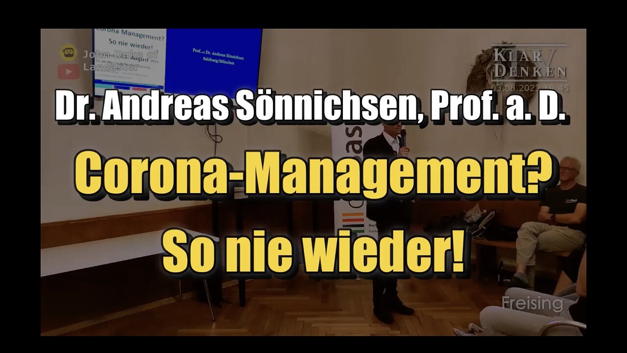 🟥 Dr. Andreas Sönnichsen: Corona-Management? So nie wieder! (03.08.2023 ⎪ Freising)