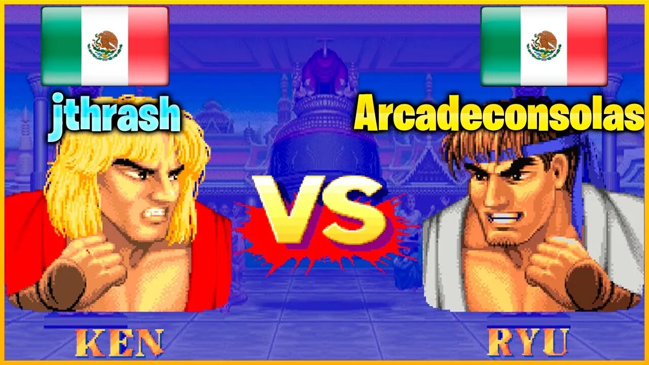 Street Fighter II': Champion Edition (jthrash Vs. Arcadeconsolas) [Mexico Vs. Mexico]