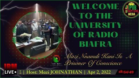 Welcome To The University Of Radio Biafra | Hausa-Service | Host: Mazi Johnathan | Apr 2, 2022