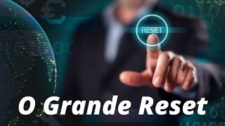 O Grande Reset