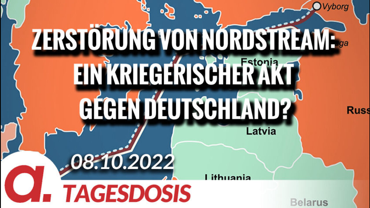 Zerstörung von Nordstream: Ein kriegerischer Akt gegen Deutschland? | Von Hermann Ploppa