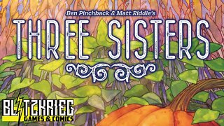 Three Sisters Unboxing / Kickstarter w/ Expansion