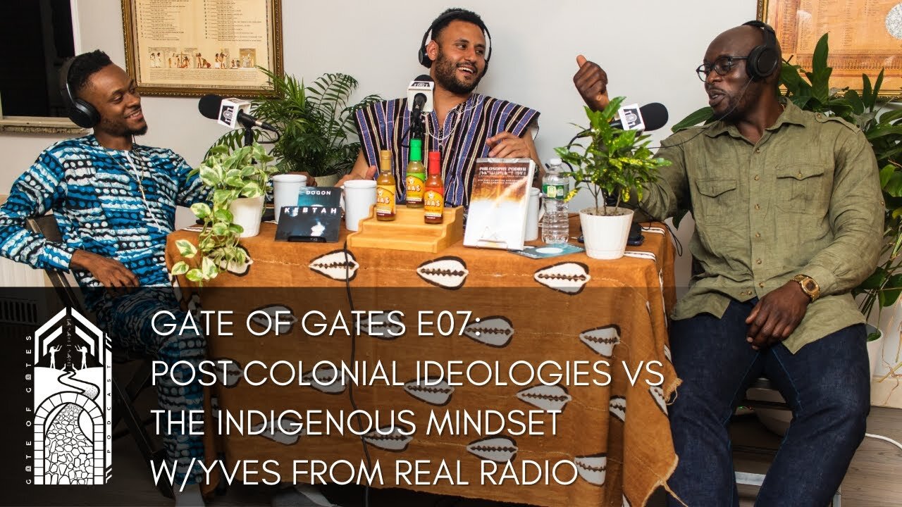 Gate of Gates E07: W/Yves from Real Talk Radio