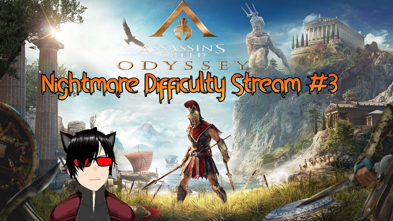 Assassins Creed Odyssey - Nightmare Difficulty Stream #3