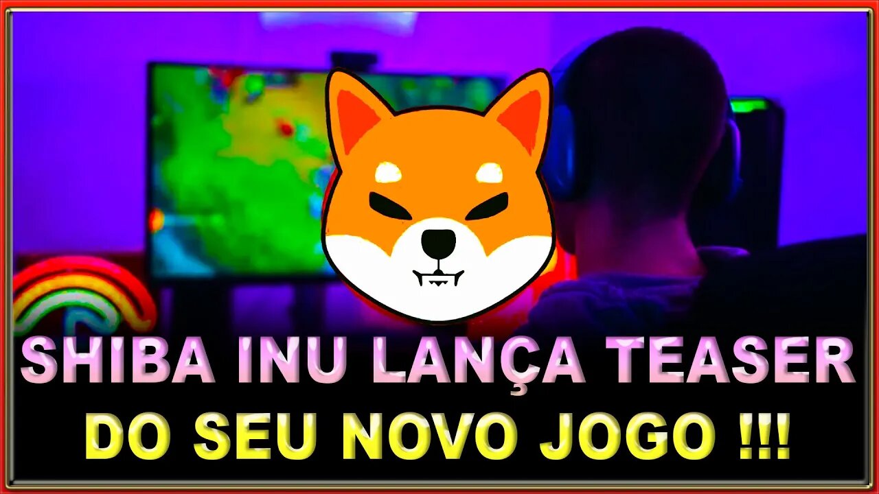 SHIBA INU LANÇA TEASER DO SEU NOVO JOGO !!!