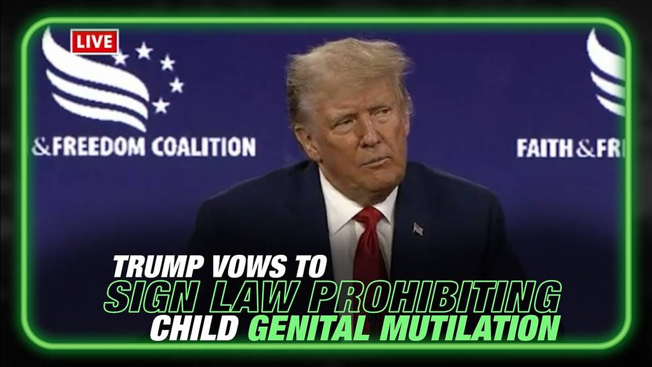 Trump Vowing to “Sign A Law Prohibiting Child Sexual Mutilation In All 50 States”