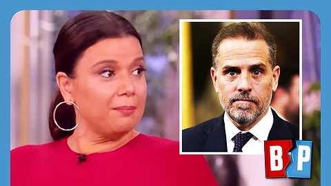 The View EXCUSES Hunter Corruption: 'Fatherly Love' | Breaking Points
