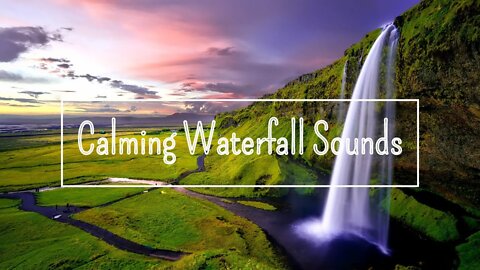 Calming Waterfall Sounds, Nature and Birds Singing Sounds