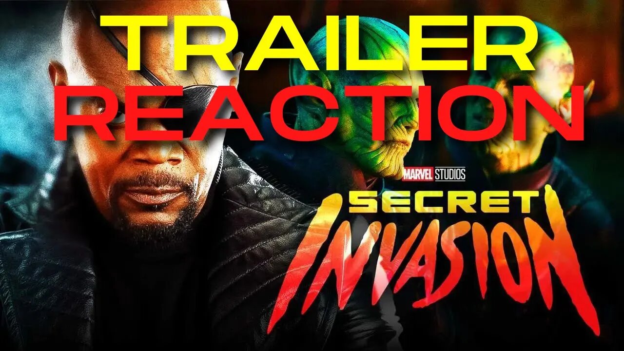 Marvel Secret Invasion Trailer reaction! This could change everything!