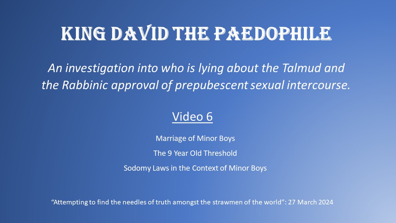 King David The Paedophile Part 6