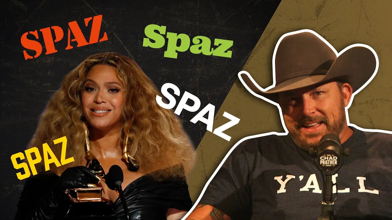 Woke Mob Goes NUTS Over Beyonce's 'Spaz' Song | The Chad Prather Show