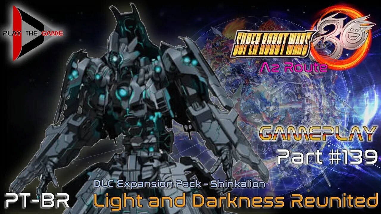 Super Robot Wars 30: #139 DLC Expansion Pack - Light and Darkness Reunited [PT-BR][Gameplay]