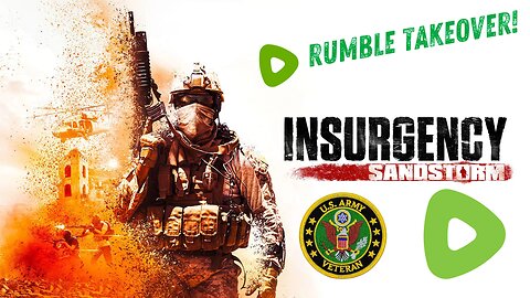 'Tis time for Insurgency Sandstorm from the underground bunker at Vet Studios! LFG! #RumbleTakeover