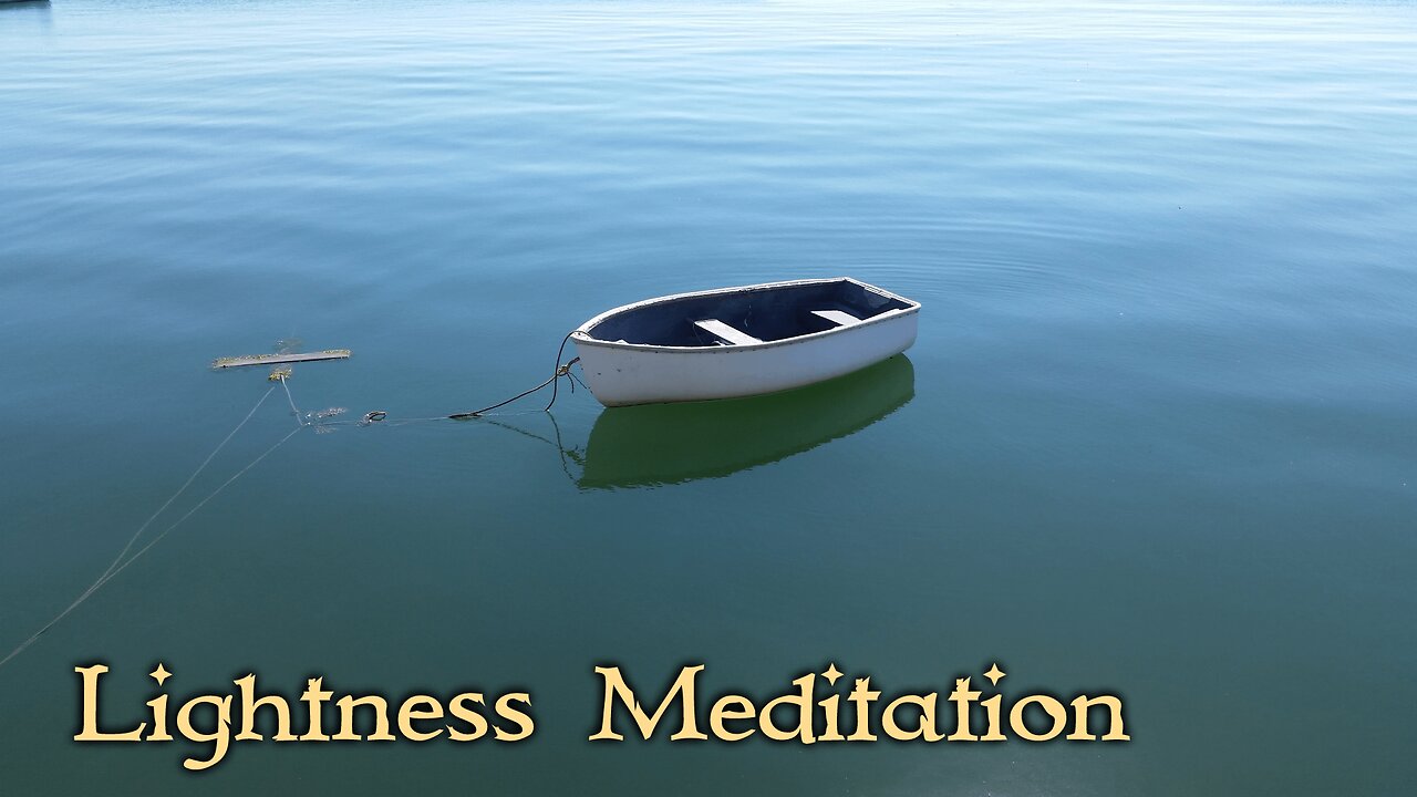 Lightness Meditation (29 min.) _ Oct. 26, 2023