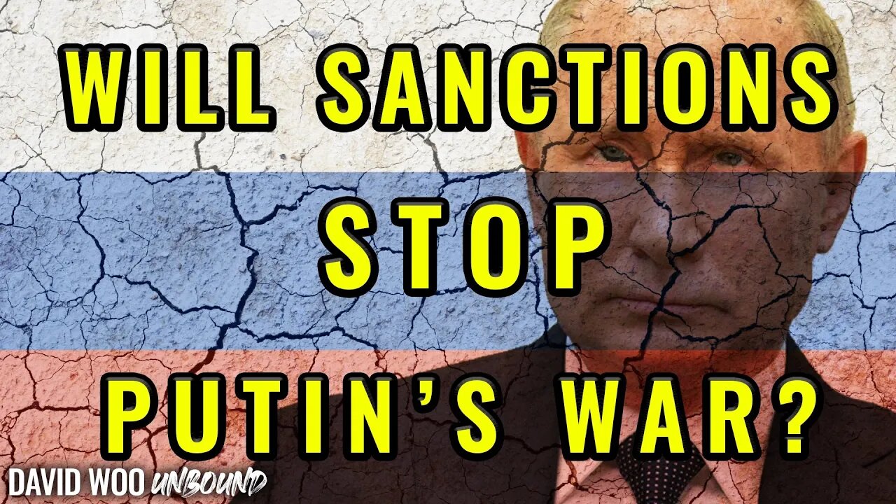 Will Sanctions Stop Putin War?