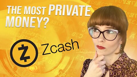 Zcash: Snowden's FAVORITE crypto?