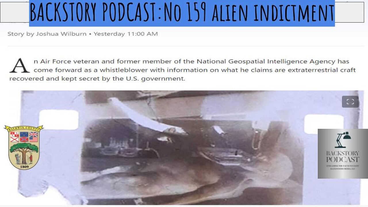 Backstory Podcast No 159 Alien Indictment