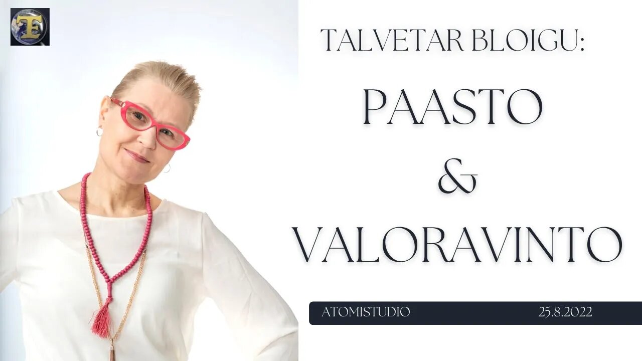 ATOMIstudio: Talvetar Bloigu - Paasto ja valoravinto 25.8.2022