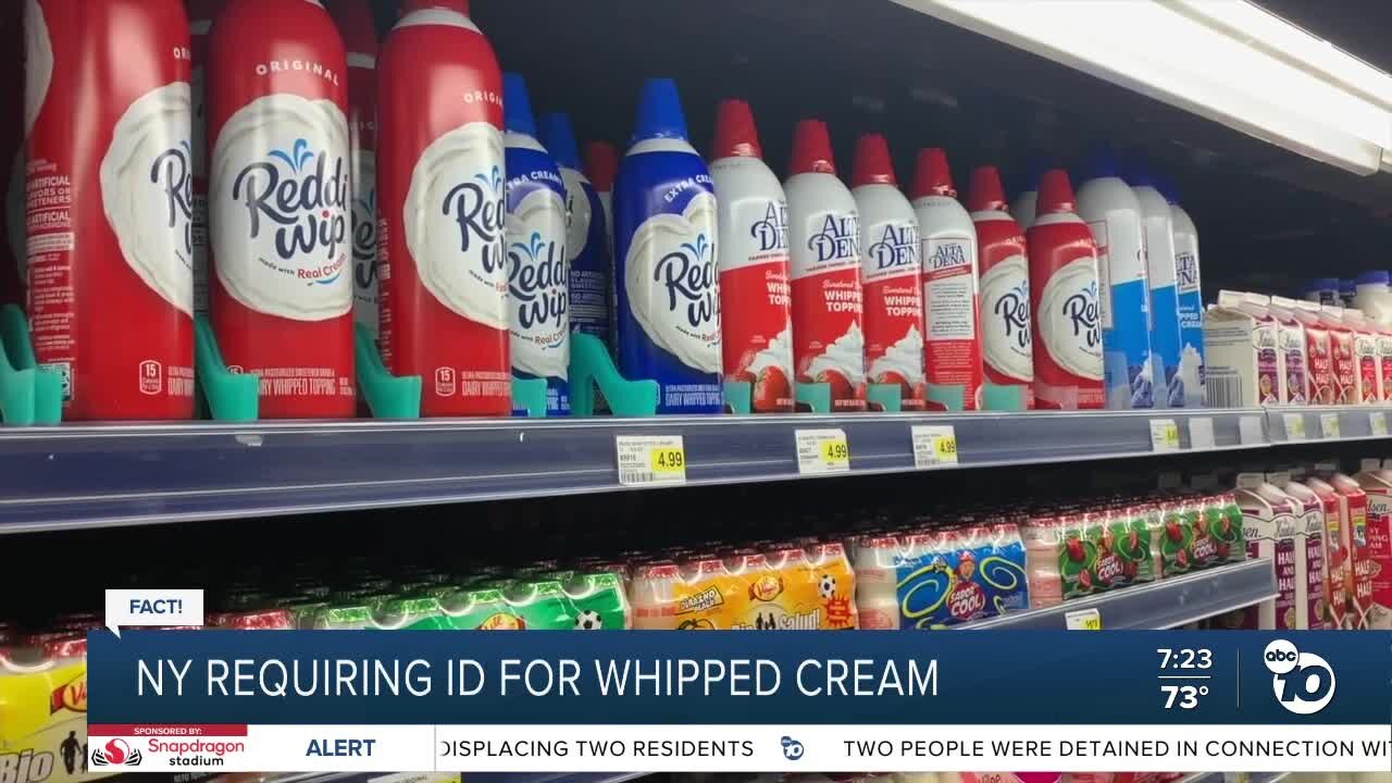 Fact or Fiction: New York requiring ID to buy whipped cream?