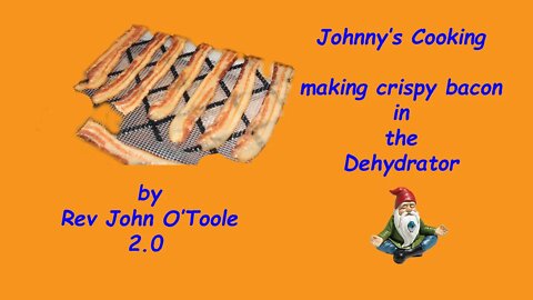 Dehydrating Bacon 2 0
