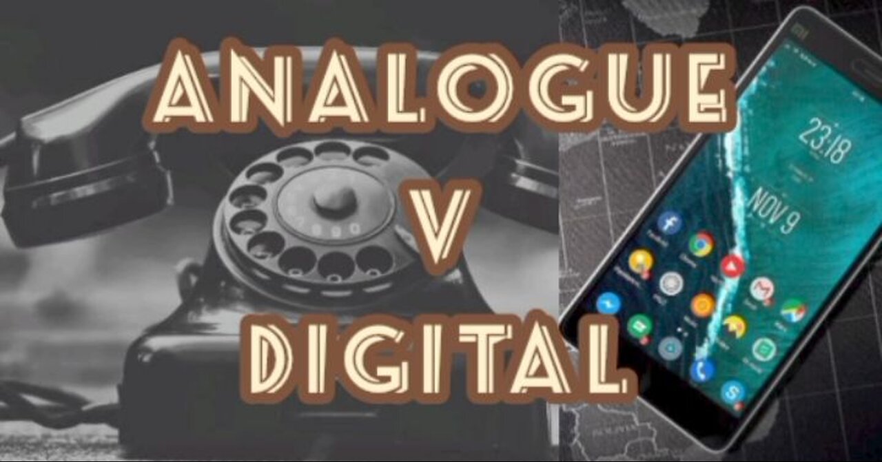 Analogue V Digital?