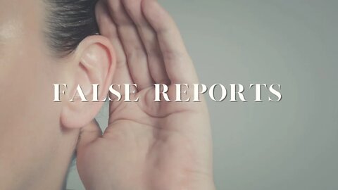 False Reports - Pastor Jonathan Shelley | Stedfast Baptist Church