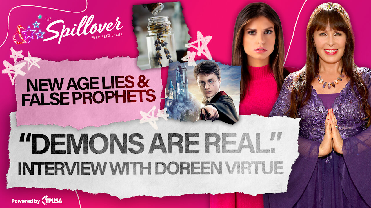 “Demons Are Real.” – Interview with Doreen Virtue on New Age Lies & False Prophets