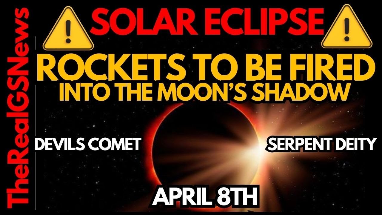 WATCH: 3 ROCKETS WILL BE FIRED INTO THE MOON'S SHADOW DURING SOLAR ECLIPSE ON APRIL 8TH