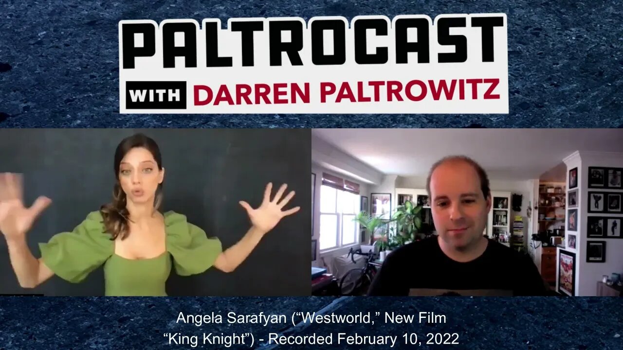 Angela Sarafyan interview with Darren Paltrowitz