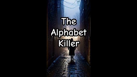 The Alphabet Killer.