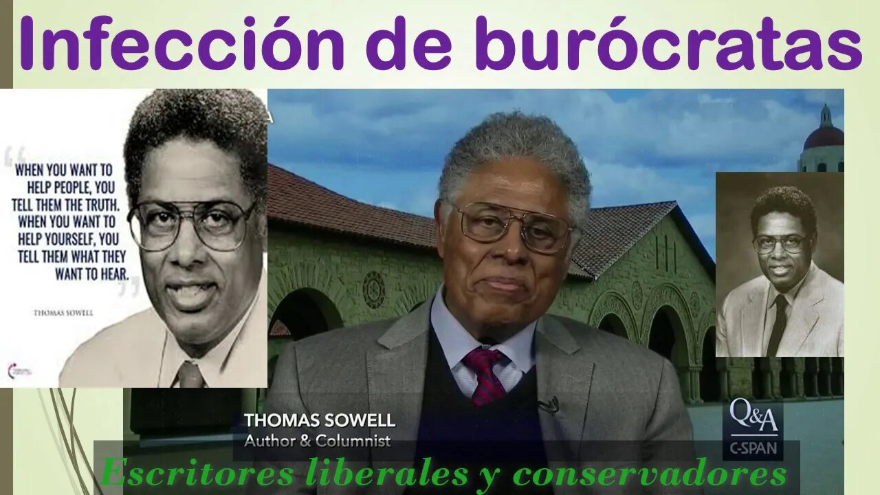 Infección de burócratas - Thomas Sowell