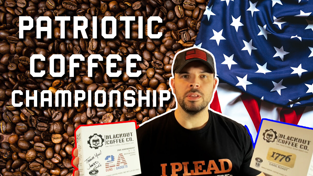 Patriotic Coffee Championship S1: 2A Guns & Gadgets Medium Roast VS 1776 Dark Roast