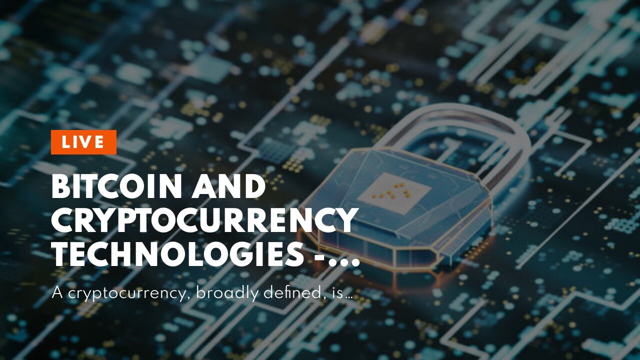 Bitcoin and Cryptocurrency Technologies - Coursera for Beginners