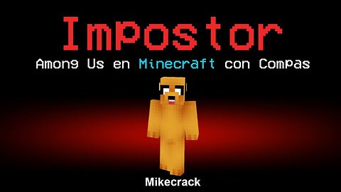 AMONG US pero en Minecraft 😱 [Me toca IMPOSTOR]