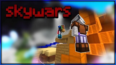 Skywars...