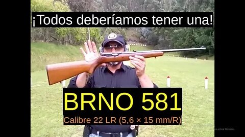 BRNO 581 -Calibre 22 LR (5,6 × 15 mm/R)