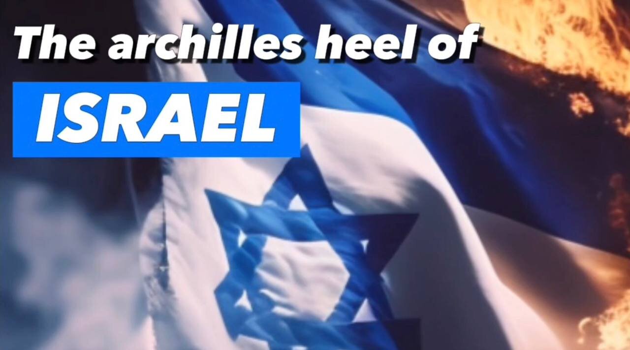 The archilles heel of Israel